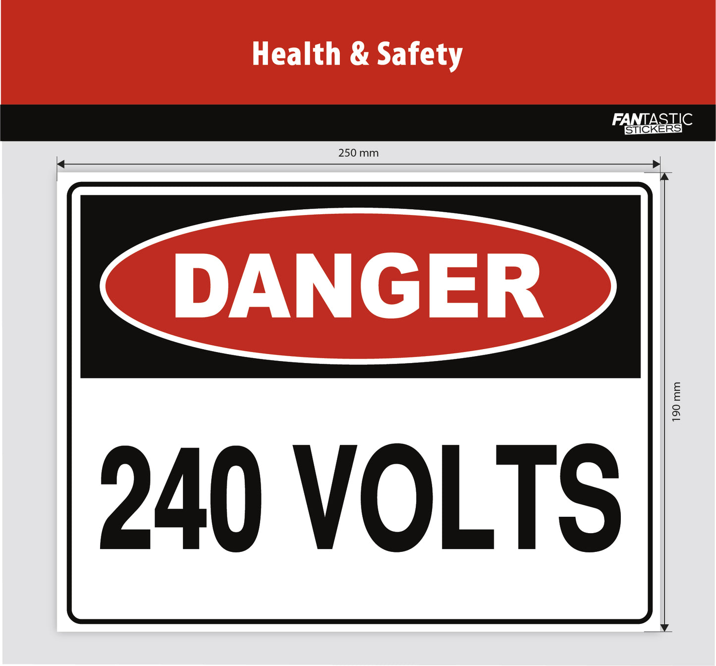 240 Volts Foamboard Sign