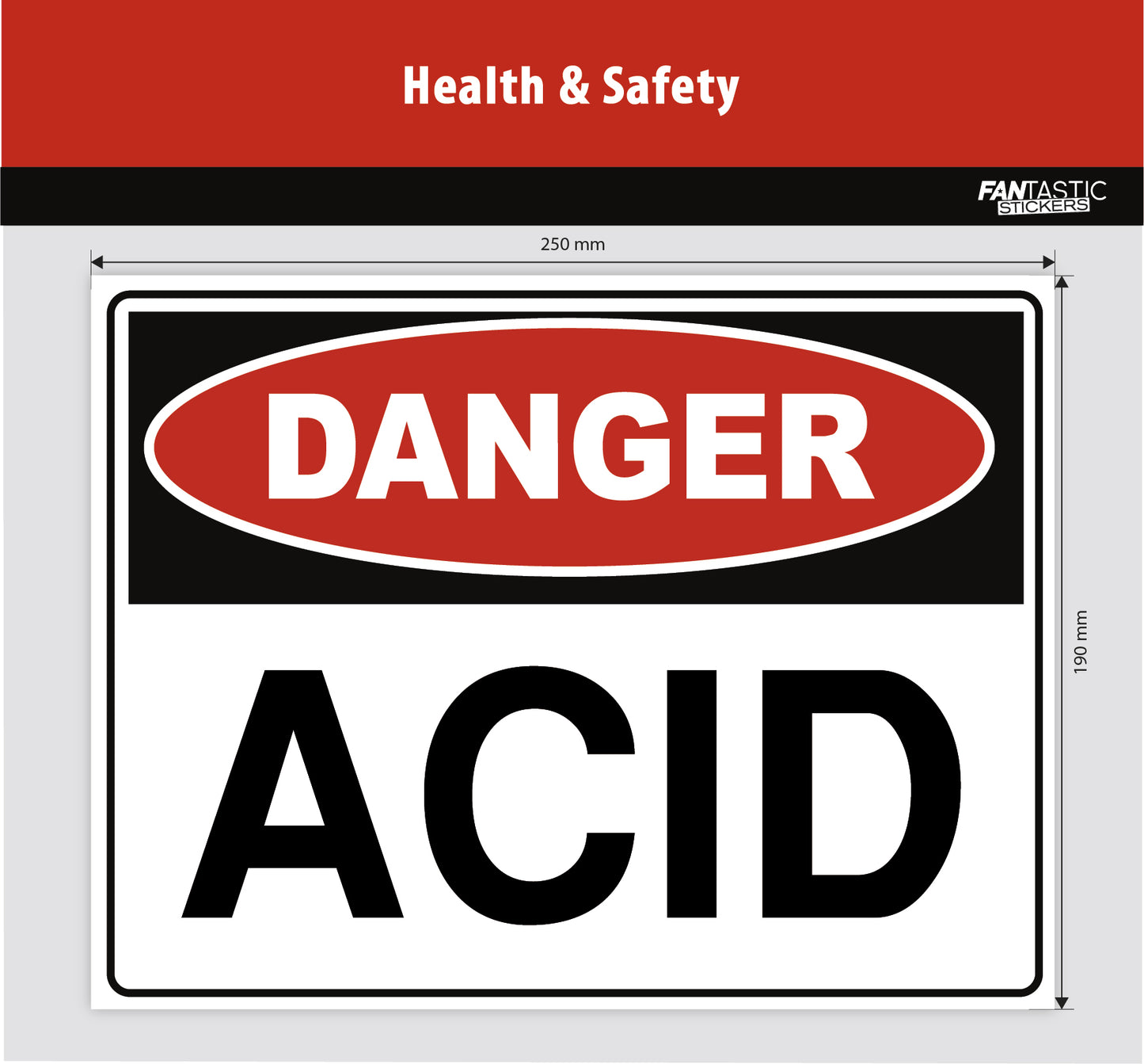 Acid Danger Foamboard Sign