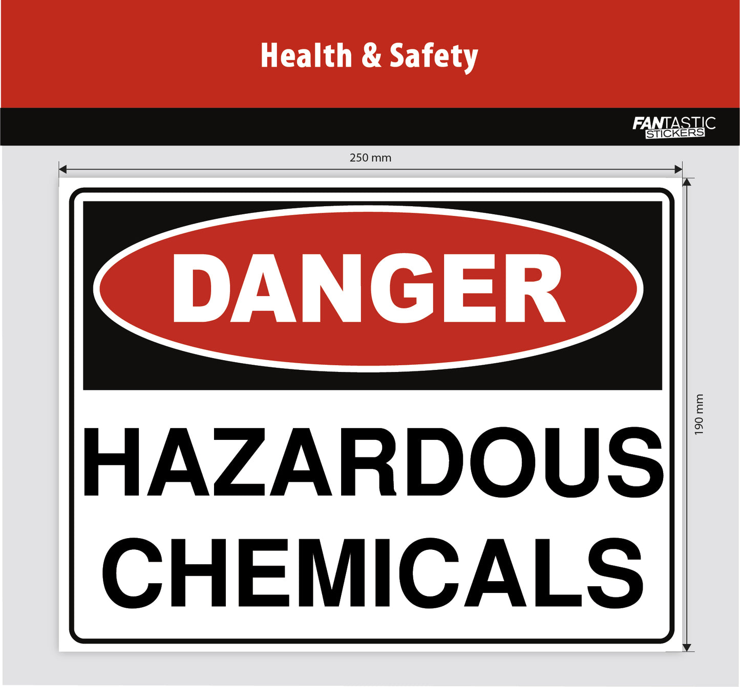 Hazardous Chemicals Foamboard Sign