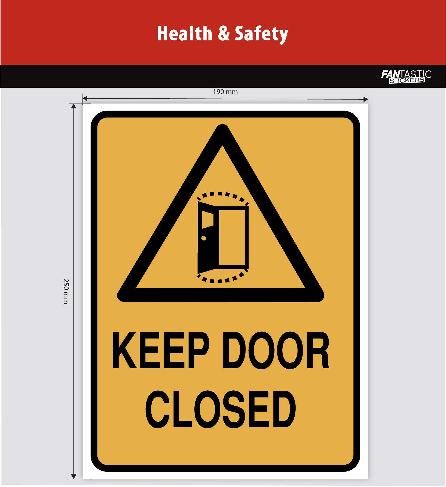 Keep Door Closed Foamboard Sign FANtastic Stickers keep-door-closed-foamboard-sign-fantastic-stickers