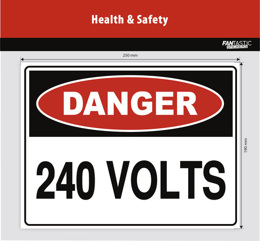 240 Volts Foamboard Sign
