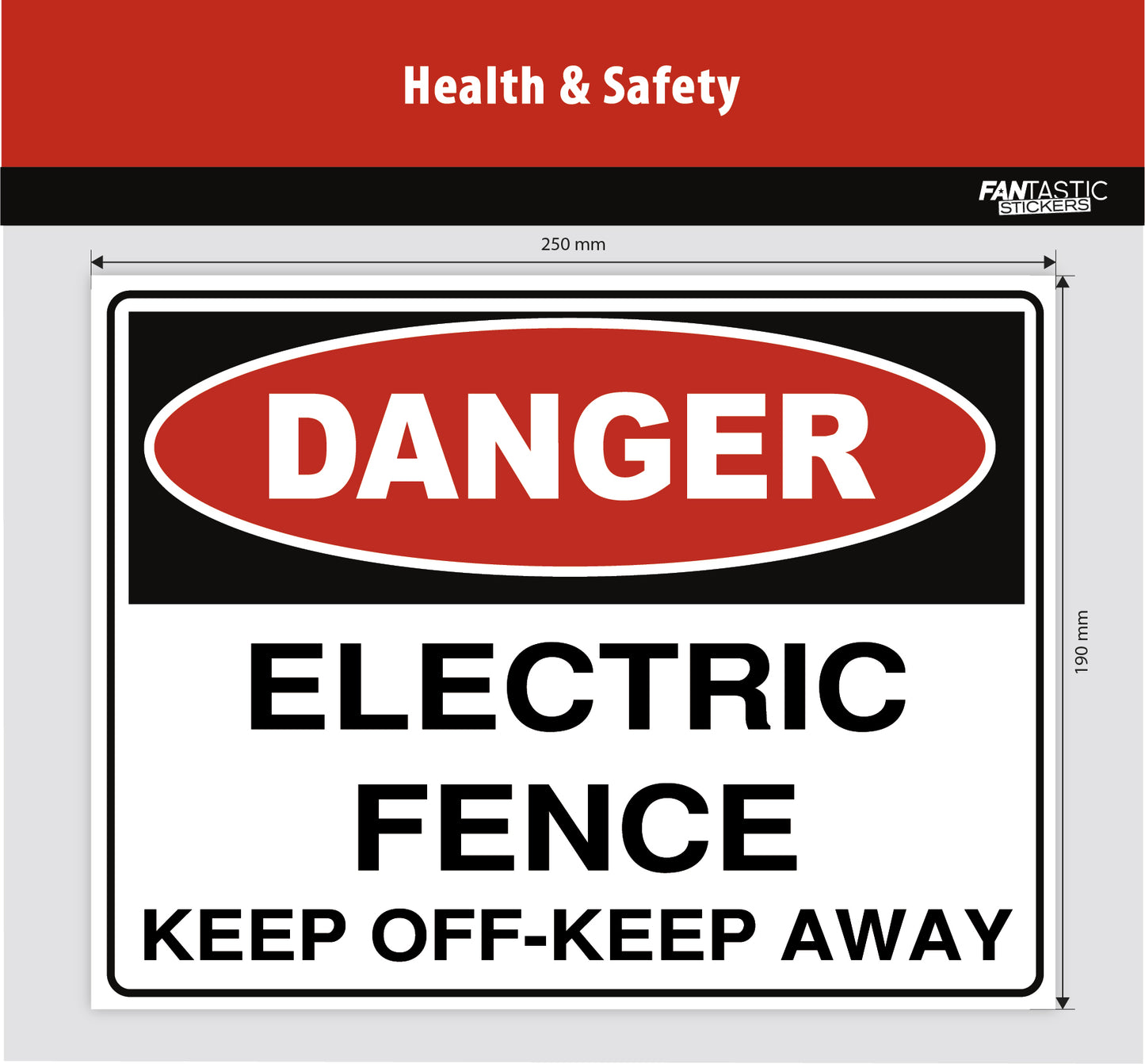 Electric Fence Foamboard Sign