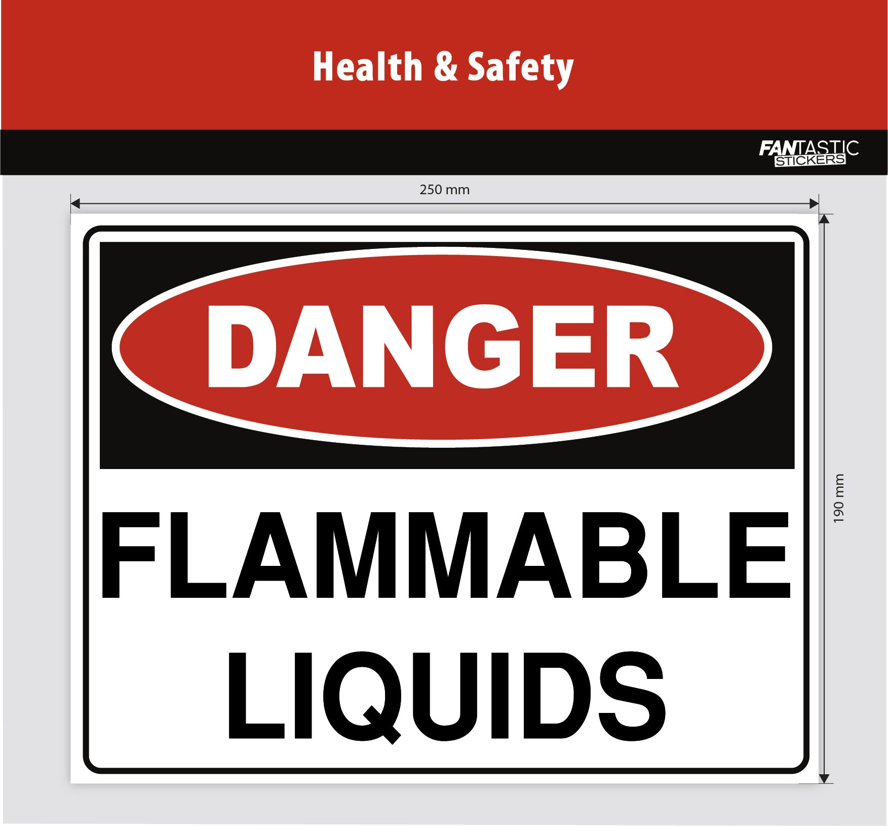 Flammable Liquids Foamboard Sign – FANtastic Stickers