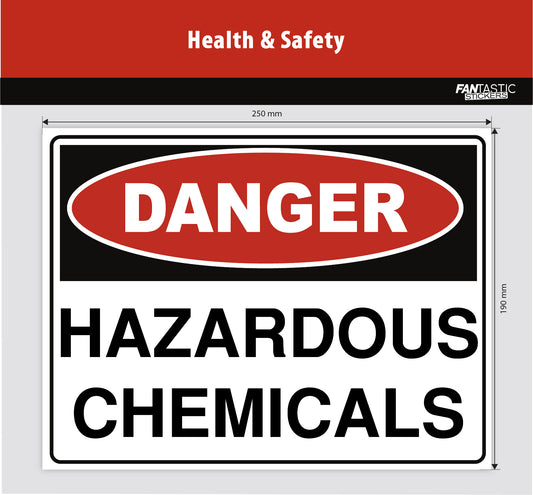 Hazardous Chemicals Foamboard Sign