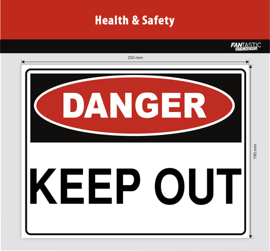 Keep Out Foamboard Sign