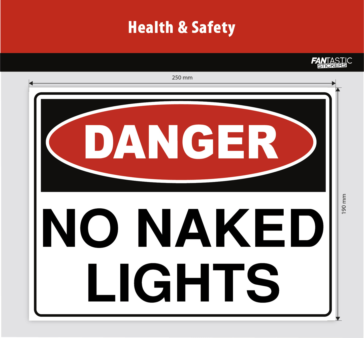 No Naked Lights Foamboard Sign