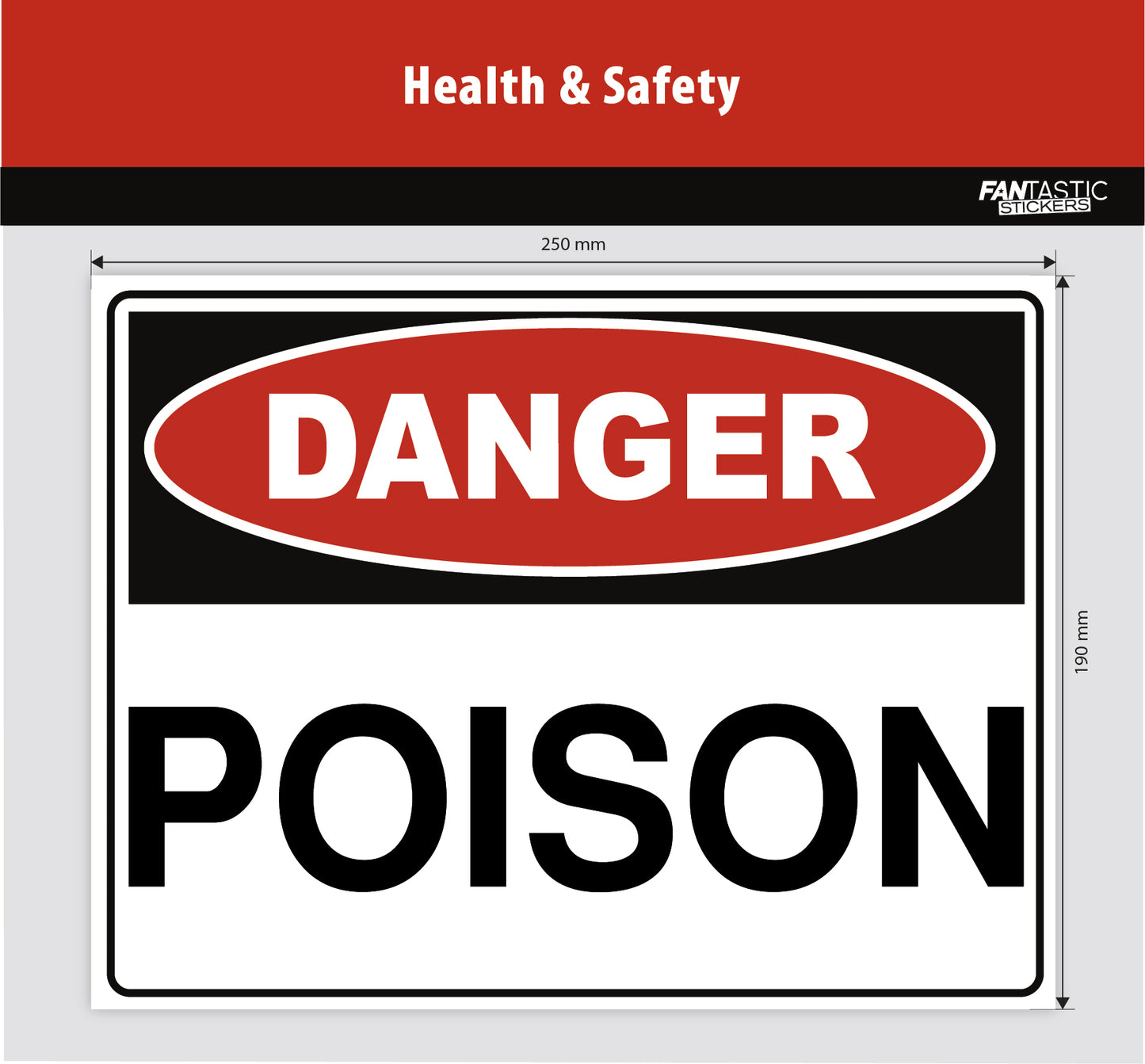 Poison Foamboard Sign