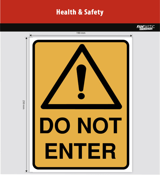 Do Not Enter Foamboard Sign
