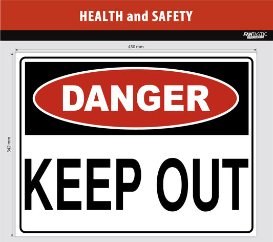 Keep Out Foamboard Sign (45cm)