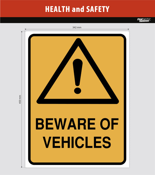 Beware of Vehicle Foamboard Sign (45cm)