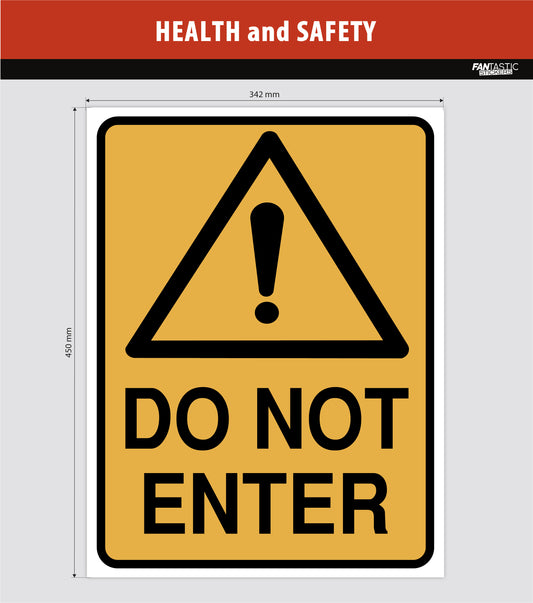 Do Not Enter Foamboard Sign (45cm)